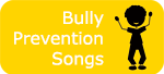 Bully Prevention Songs